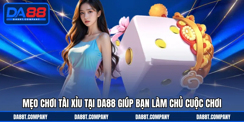 Mẹo Chơi Tài Xỉu